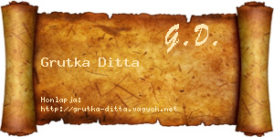 Grutka Ditta névjegykártya